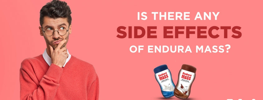 Is There Any Side Effect Of Endura Mass?